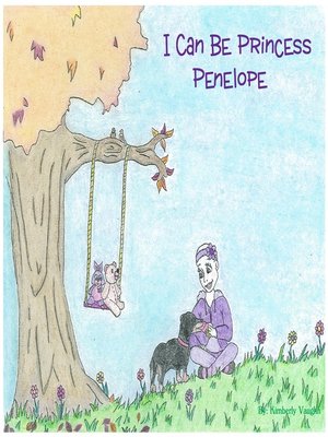 cover image of I Can Be Princess Penelope